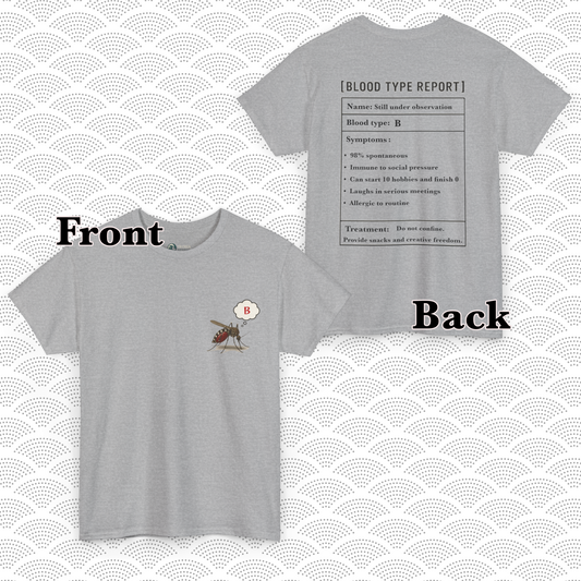 Blood Type B Personality T-Shirt – Funny Mosquito Report Tee