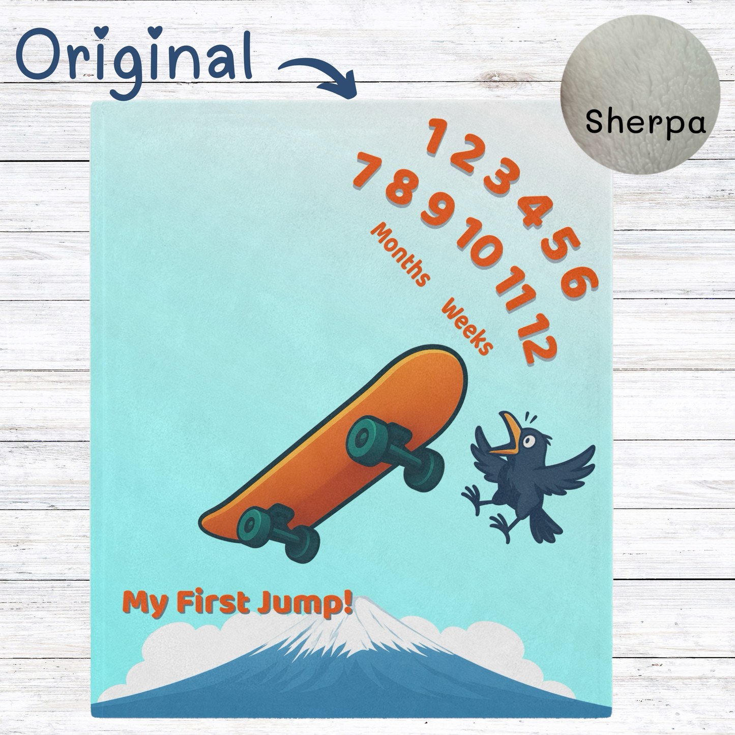 “Skateboard-themed baby milestone blanket with bright orange board, excited cartoon bird, Mt. Fuji in the background, and ‘My First Jump!’ text. Sherpa fleece backing, perfect for weekly or monthly baby photo sessions.”
