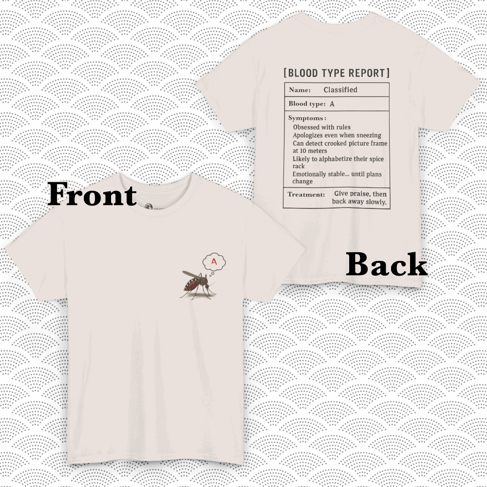 A Blood Type T-Shirt - Funny Insect Tee Japanese Humour Gift by IROHA-studio